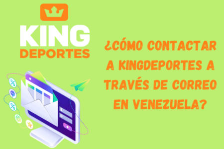 ¿Cómo contactar a Kingdeportes a través de correo en Venezuela?