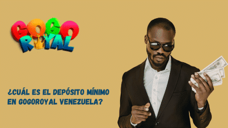 Businessman in a dark suit and sunglasses holds cash on a tan background with a colorful Gogoroyal logo and Spanish text asking about the minimum deposit in Venezuela.