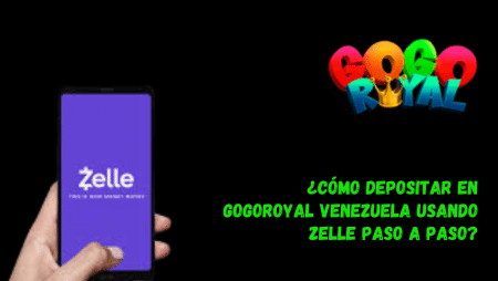 ¿Cómo depositar en GoGoRoyal Venezuela usando Zelle paso a paso?